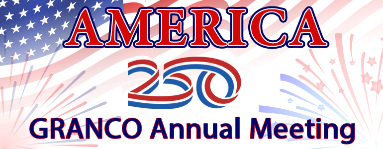 America 250 GRANCO Annual Meeting